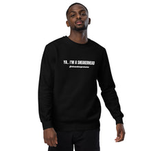 Load image into Gallery viewer, I'm A Sneakerhead Sweatshirt
