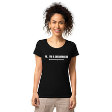 Load image into Gallery viewer, I'm A Sneakerhead Women’s T-Shirt